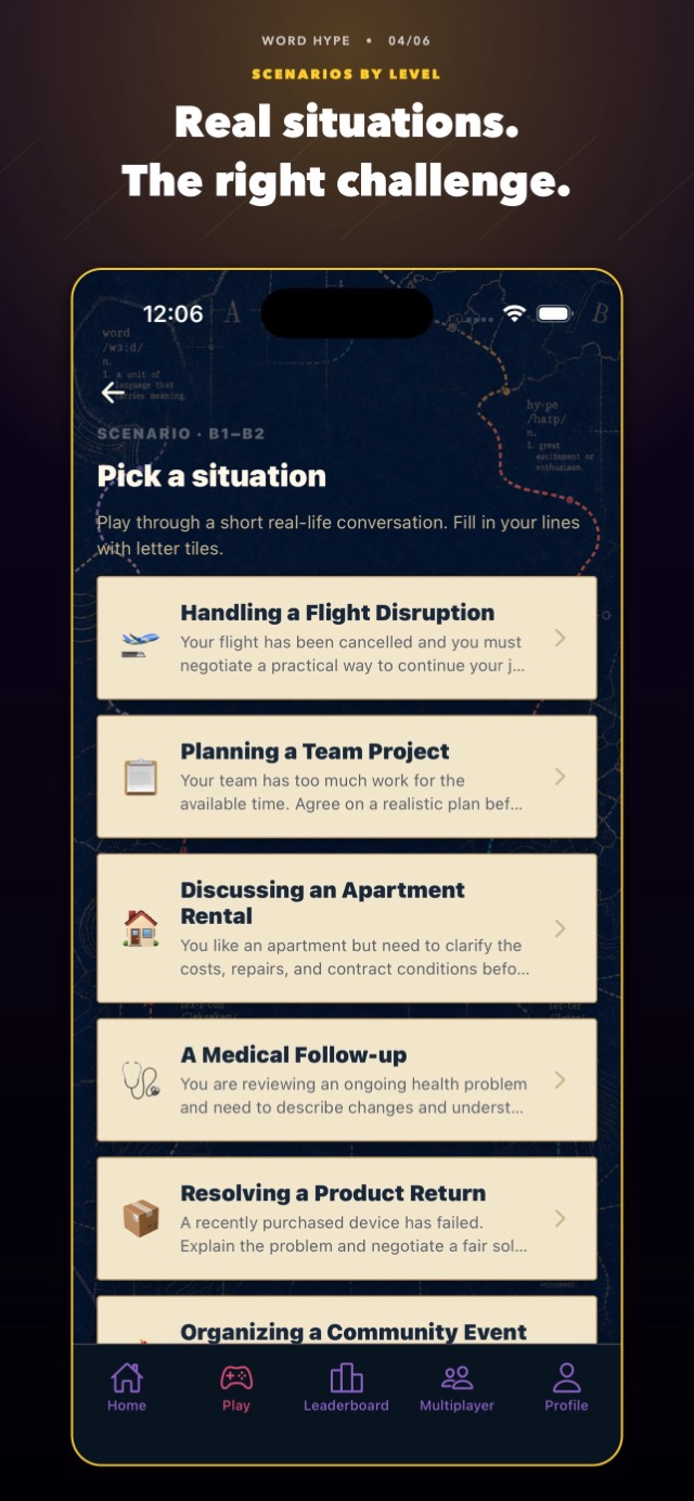 Scenario picker with real situations such as handling a flight disruption